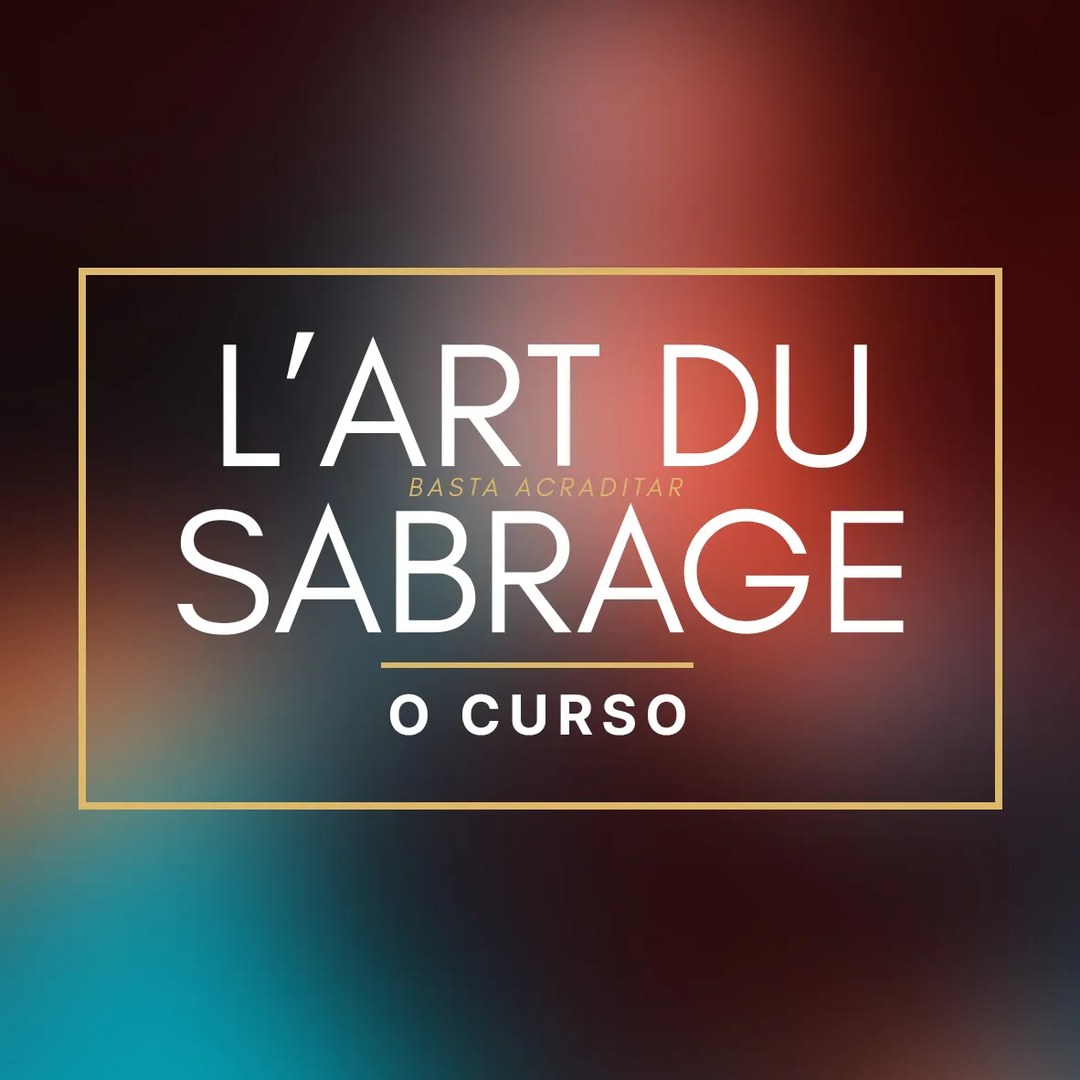 Arte do curso online L’Art du Sabrage